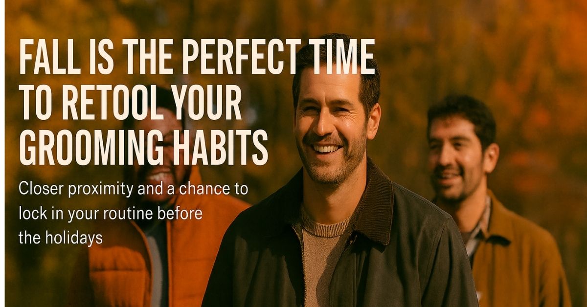 The Modern Man’s Guide to Peak Fall Grooming